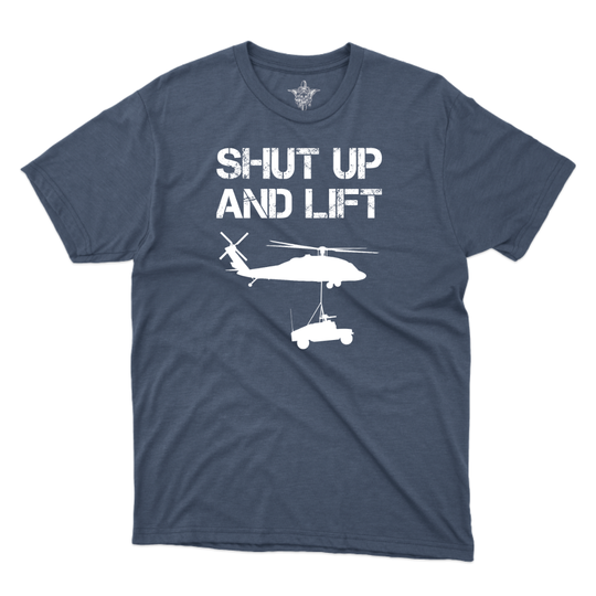 Shut Up and Lift UH T-Shirt