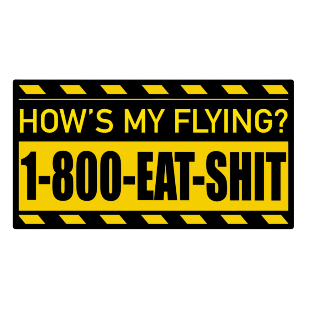 How's My Flying Sticker