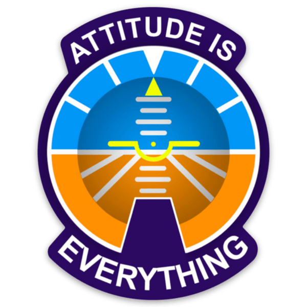 Attitude Is Everything Sticker