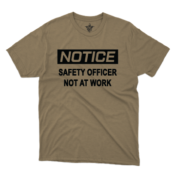 Safety Officer Not At Work T-Shirt