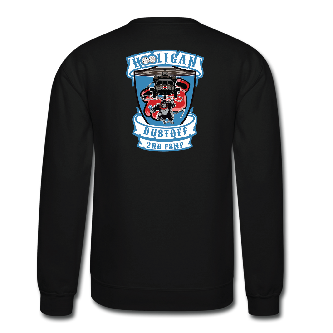 2 FSMP, C Co, 2-4 GSAB "Hooligan Dustoff" Crewneck Sweatshirt