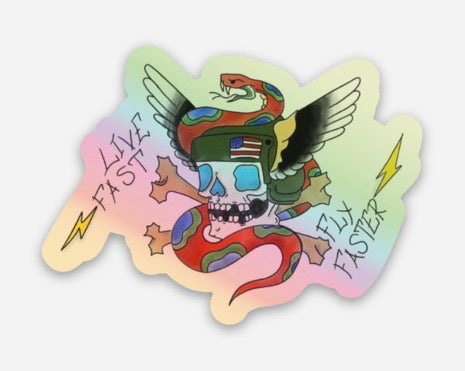Live Fast Fly Faster Sticker